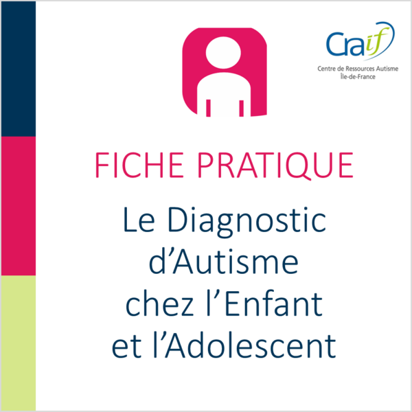 Diagnostic Autisme Enfant et Adolescent